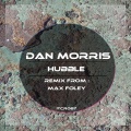 Dan Morris、Max Foley - Hubble