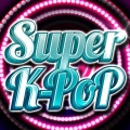 K-Pop Candy - 물 좋아? Is It Poppin'?