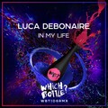 Luca Debonaire - In My Life