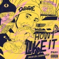 How I Like It (Explicit)