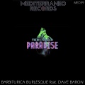 Dave Baron、Barbiturica Burlesque - The Undead Paradise
