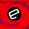 Ganah、Galaxy Kid - Drop That Bass