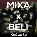 Beli、Mixa - Kes Za To