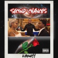 KeMoneyy - Second Chances (Explicit)