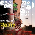 BloodyRoses、$cott Cobain - Rollie (Explicit)