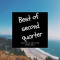Best of Second Quarter