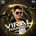 Feroz Khan - Viral Nakhra