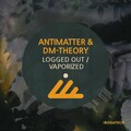 Antimatter、DM-Theory - Vaporized