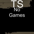 TS - No Games (Explicit)