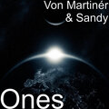 Von Martinér、Sandy - Ones