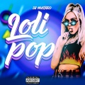 Loli Pop (Explicit)