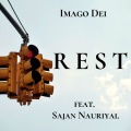 Imago Dei、Sajan Nauriyal - Rest