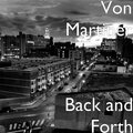 Von Martinér - Back and Forth