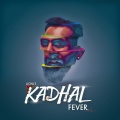 Kadhal Fever (Explicit)