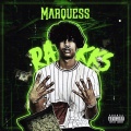 Marquess - Rakks (Explicit)