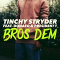 Bros Dem (Explicit)