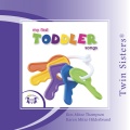 Twin Sisters: My First Toddler Songs