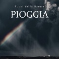 Suoni della Natura: Pioggia