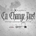 Board-L、LEO - Ça change pas! (feat. Board-L)