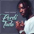 pedro guerra - Perdi Tudo