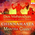 Chinnamasta Mantra Chant (Dus Mahavidyas)