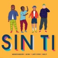 Sin Ti (Explicit)