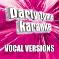 Party Tyme Karaoke - If Today Was Your Last Day (Made Popular By Nickelback)(Vocal Version)