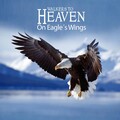 Walkers to Heaven - On Eagle´s Wings