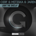 Matt Cerf、Shawn Mitiska、Jaren - Light the Skies