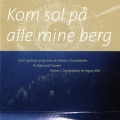 Halvor J. Sandsdalen、GEIRR LYSTRUP、Sigmund Groven - Kom Sol (Alternate Version)