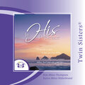 Twin Sisters: In His Presence