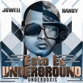 Jo Well、randy - Esto Es Underground