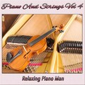 Piano and Strings, Vol. 4 (Instrumental)