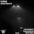 Freiheit - Mental Block