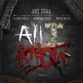Ant Trax、Wooh Da Kid、Pacman Viccz、Nawfside Bizzy - All I Know