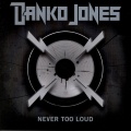 Danko Jones - Something Better