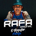 MC Rafa Original - O Bagulho É Favela
