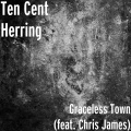 Graceless Town (feat. Chris James)