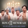 James Corden、Boyz II Menorah、The Late Late Show - A Week and a Day