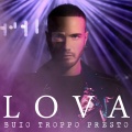 Lova - Buio troppo presto