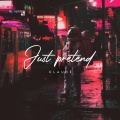 Claude - Just Pretend