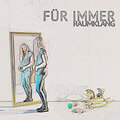 Raumklang - Für Immer
