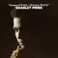 Songs Of Pride...Charley That Is