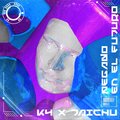 K4、Taichu、Tomás Matías Calabró、Tais Lopez Miranda - Pegado en el Futuro (feat. Taichu)