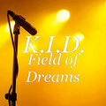Field of Dreams (Explicit)