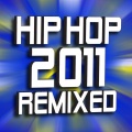 Hip Hop 2011 Remixed