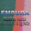Galaxy do Poster、DJ Nato - Empura