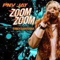 Zoom Zoom (feat. SimxSantana)(Explicit)