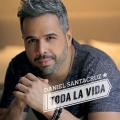 Daniel Santacruz - Toda la Vida (AlbumVersion)