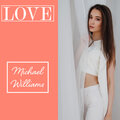 Michael Williams - Love